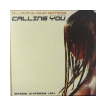 DJ Kiya & Niko Mateos - Calling You