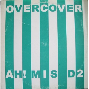  Overcover ‎– Ah! Mis....D2 