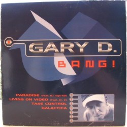  Gary D ‎– Bang (TEMAZO CORTE B1¡¡)