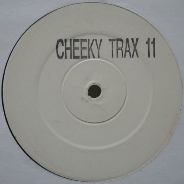  Cheeky Trax ‎– Cheeky Trax 11