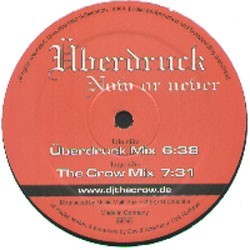 Überdruck ‎– Now Or Never 