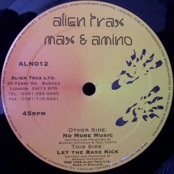 Max & Amino ‎– No More Music / Let The Bass Kick 