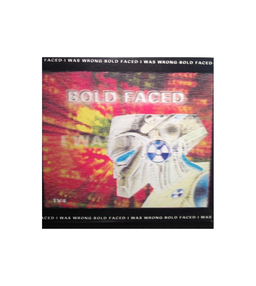  Bold Faced ‎– I Was Wrong 