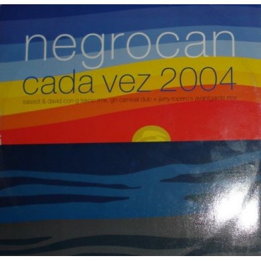 Negrocan ‎– Cada Vez 2004