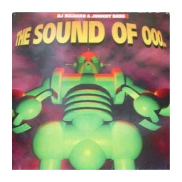  DJ Richard & Johnny Bass ‎– The Sound Of Ooo