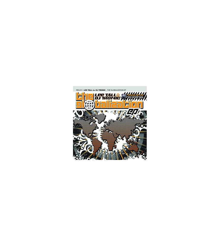 Lee Tall vs DJ Tronic ‎– The Globalization EP 