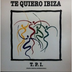 T.P.I - Te Quiero Ibiza