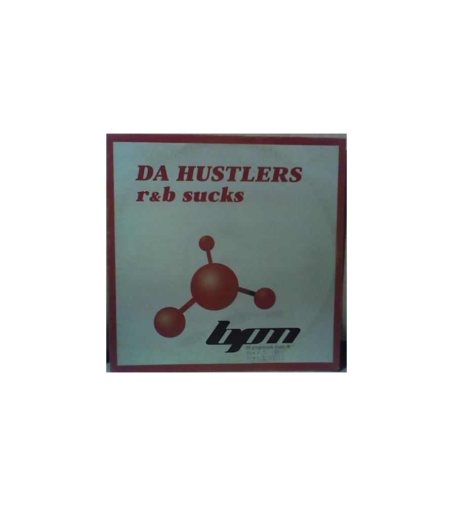 Da Hustlers -R&B Sucks
