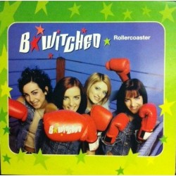 B Witched ‎– Rollercoaster 