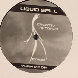 Liquid Spill - Turn Me On