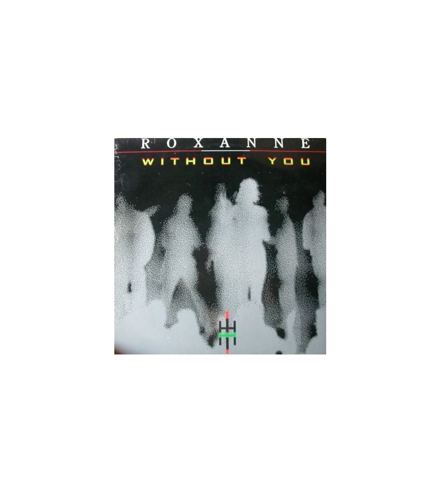 Roxanne – Without You (NACIONAL)