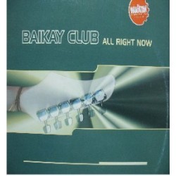 Baikay Club - All Right Now