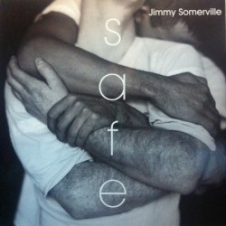 Jimmy Somerville ‎– Safe 