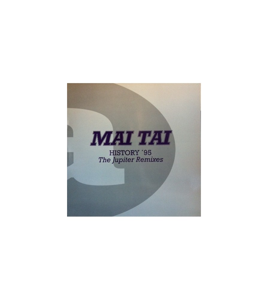 Mai Tai ‎– History '95 - The Jupiter Remixes 