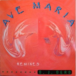 DJ Dero ‎– Ave María (Remixes) 