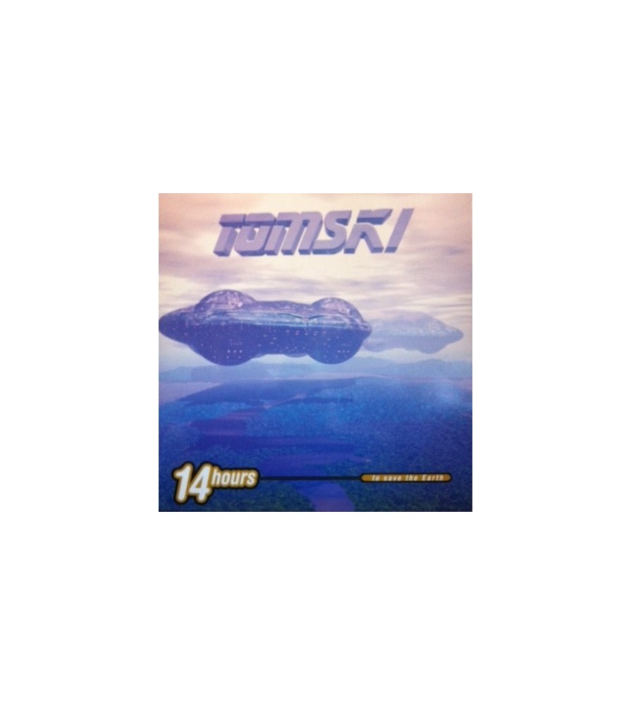 Tomski ‎– 14 Hours To Save The Earth (BOY RECORDS,MUY BUENO¡)