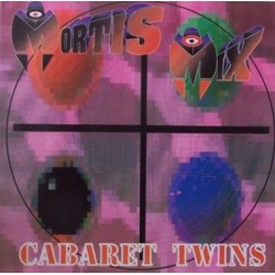 Mortis Mix ‎– Cabaret Twins 