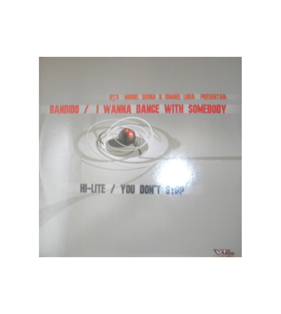 Bandido / Hi-Lite - I Wanna Dance With Somebody / You Don't Stop(2 TEMAZOS¡¡)