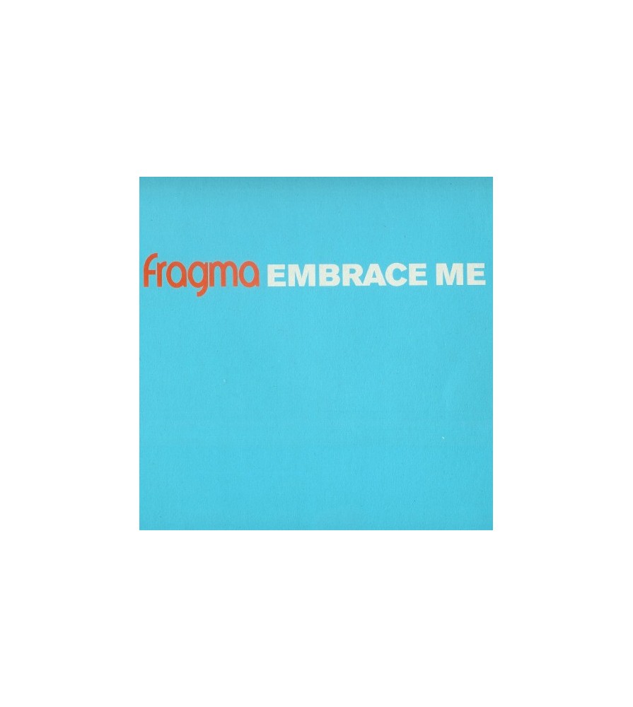 Fragma - Embrace Me