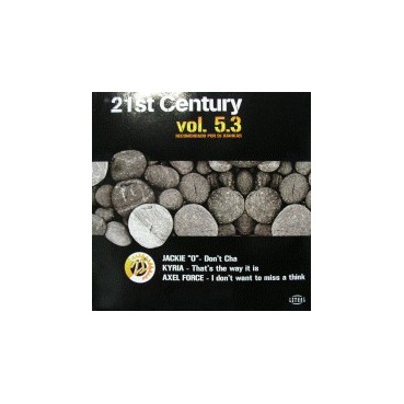 21st Century Vol. 5.3 (INCLUYE KYRIA & AXEL FORCE¡)
