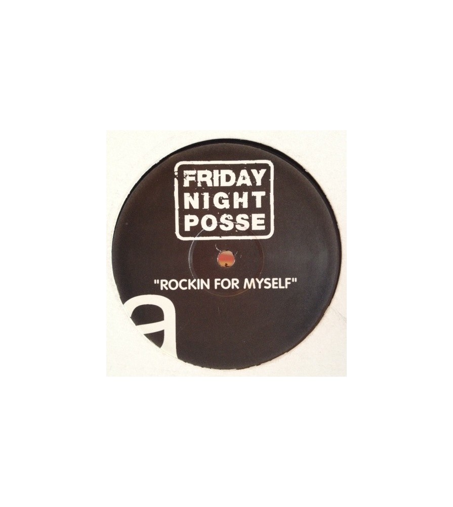 Friday Night Posse ‎– Rockin For Myself 