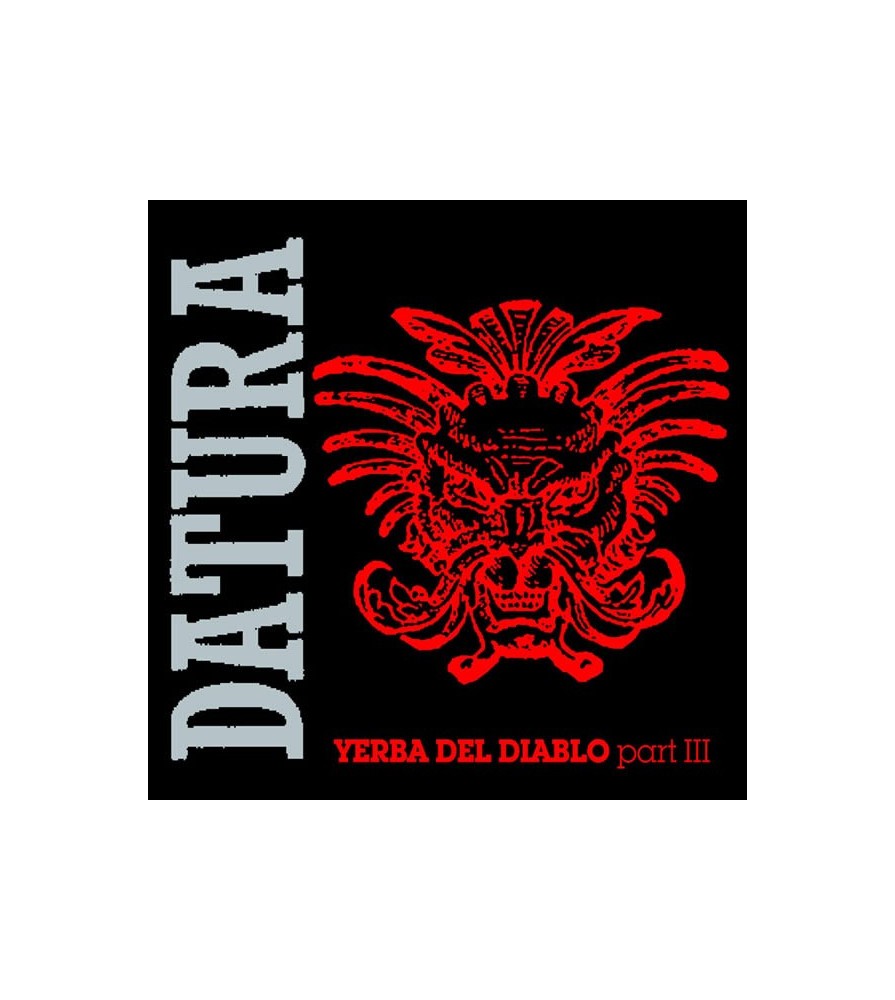 Datura - Yerba Del Diablo (Part III) (NACIONAL)