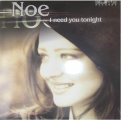 Noe - I Need You Tonight