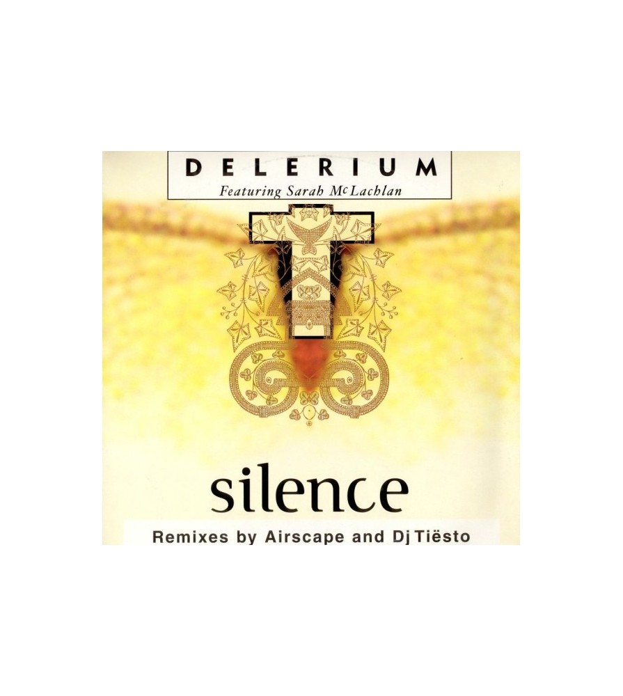 Delerium Featuring Sarah McLachlan - Silence (Remixes By Airscape And Dj Tiësto)