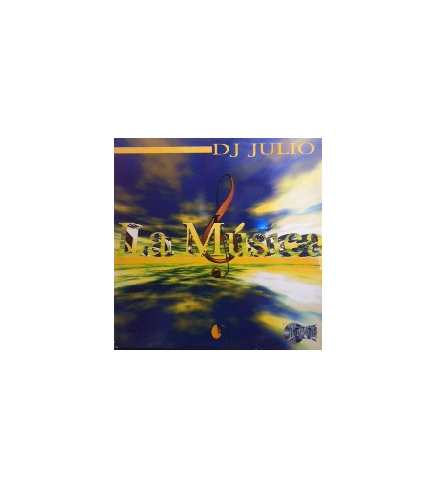 DJ Julio - La Musica (SELLO MAKINARIA)