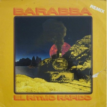 Barabba ‎– El Ritmo Rapido (Remix) 