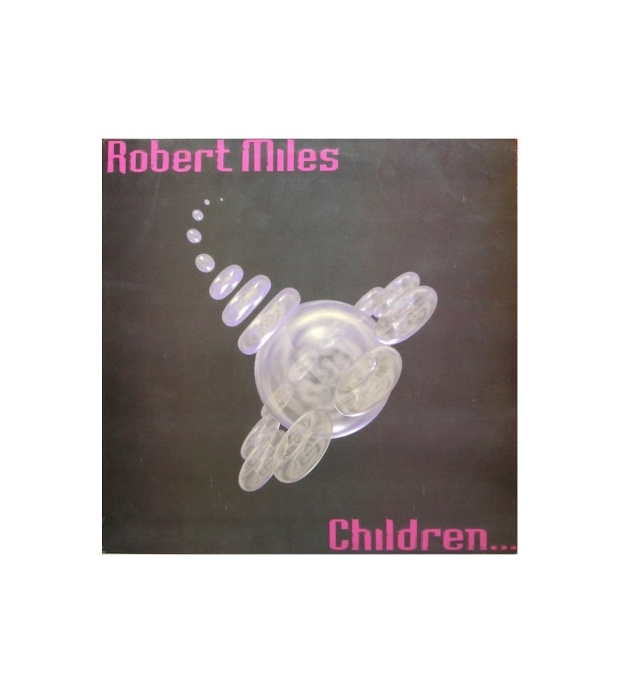 Robert Miles - Children (BOY RECORDS)