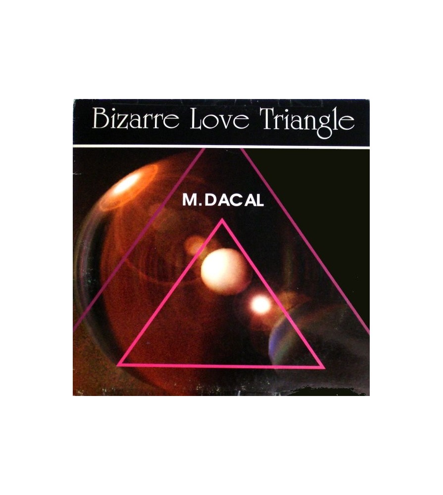 M. Dacal ‎– Bizarre Love Triangle 