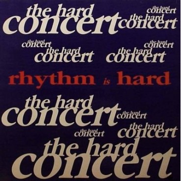 The Hard Concert ‎– Rhythm Is Hard (NACIONAL)
