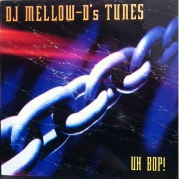 DJ Mellow-D – Uh Bop!  (BOY RECORDS)