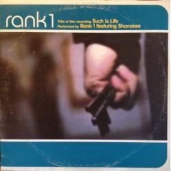 Rank 1 ‎– Such Is Life Remix
