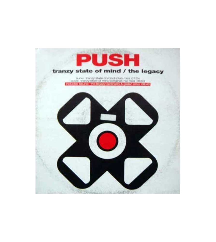 Push ‎– Tranzy State Of Mind / The Legacy 