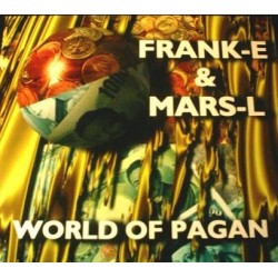 Frank-E & Mars-L ‎– World Of Pagan 