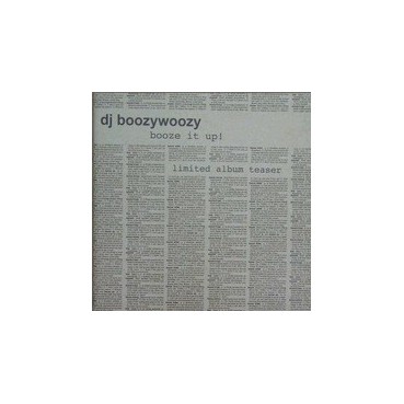 DJ BoozyWoozy ‎– Booze It Up 