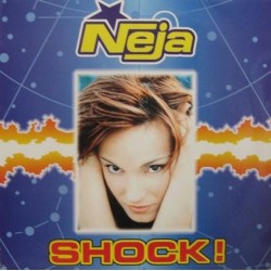 Neja ‎– Shock