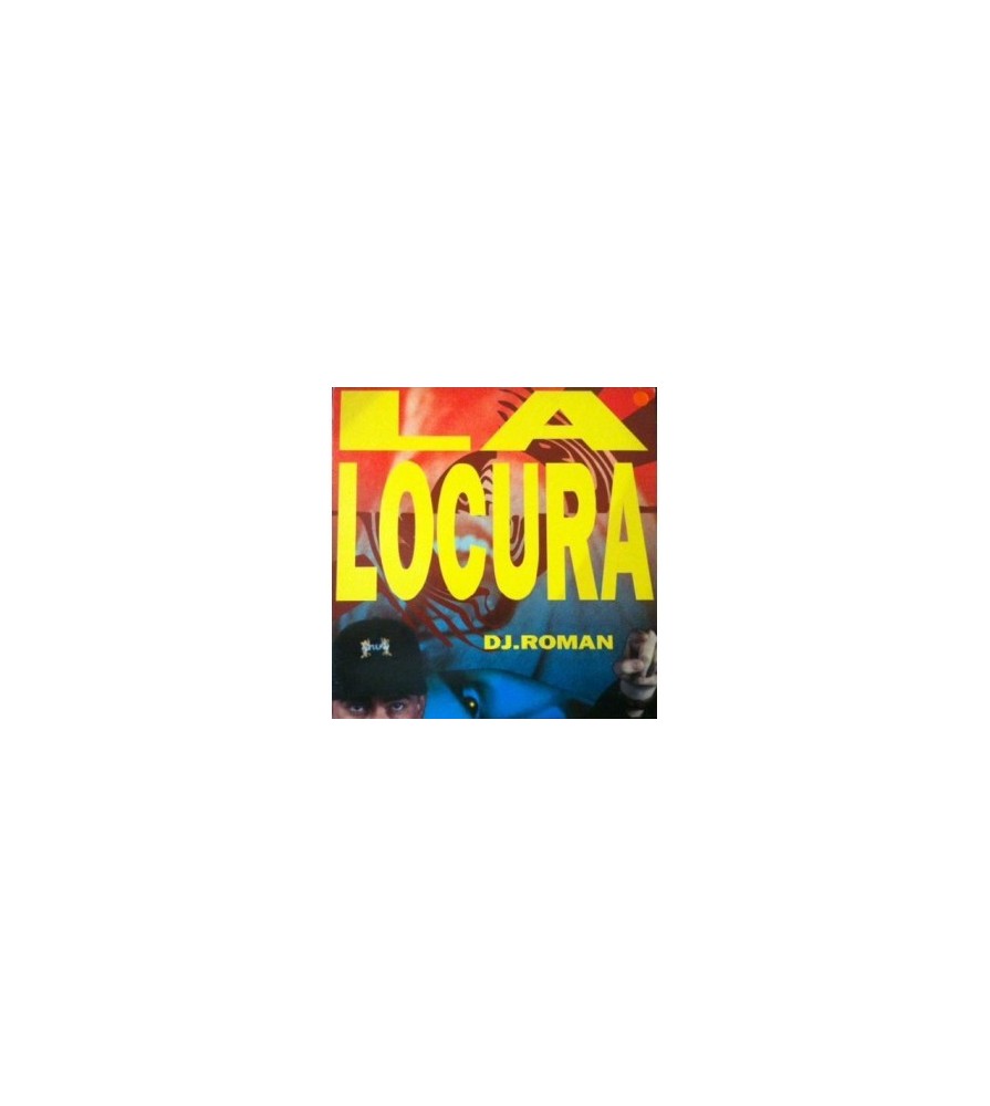 DJ Roman ‎– La Locura 