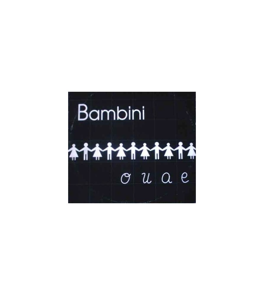  Bambini ‎– O U A E 