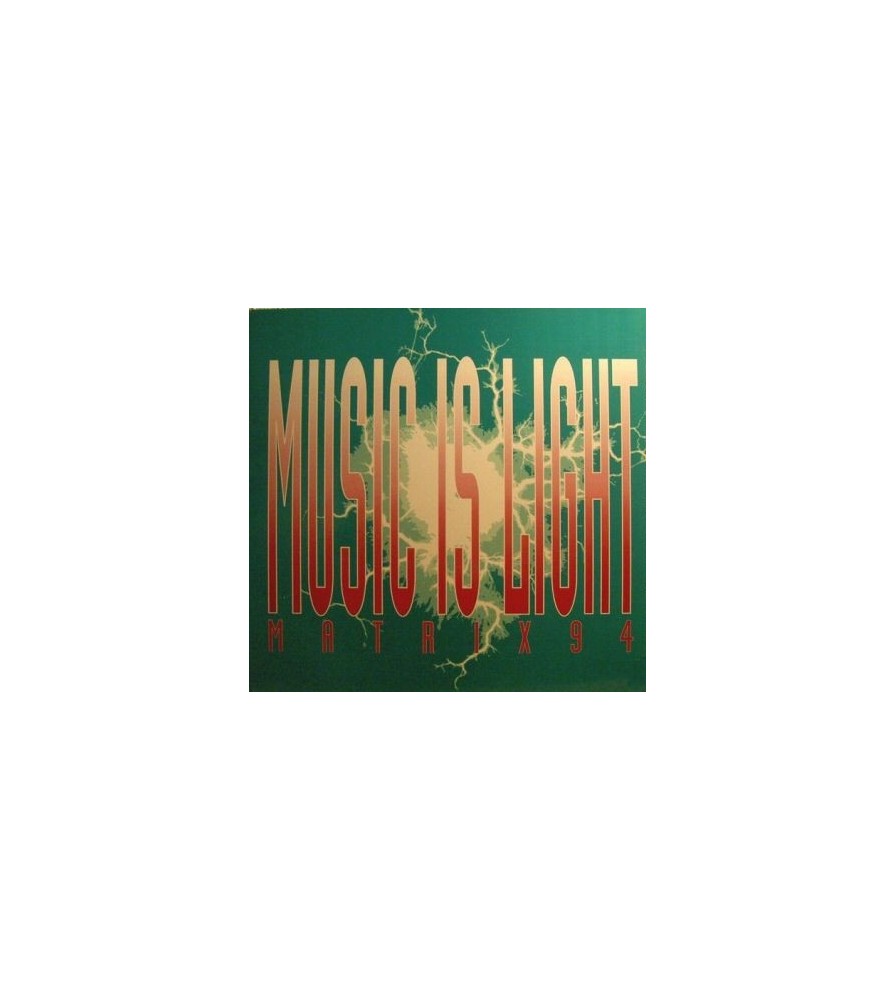 Matrix 94 ‎– Music Is Light (BOY RECORDS)