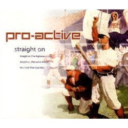 Pro-Active ‎– Straight On 