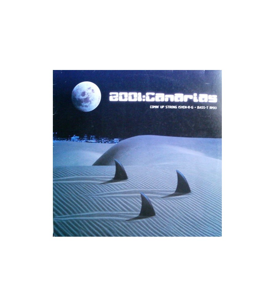 2001:Canarias  ‎– Comin' Up Strong (Sven-R-G + Bass-T Rmx) / Viva Canarias 