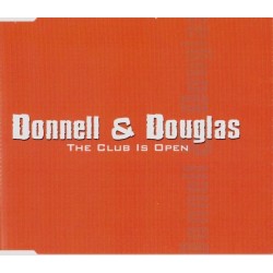 Donnell & Douglas - The Club Is Open