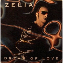 Zelia ‎– Dream Of Love