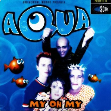 Aqua – My Oh My (REMIX BUENISIMO¡¡) Aqua – My Oh My (REMIX BUENISIMO¡¡)