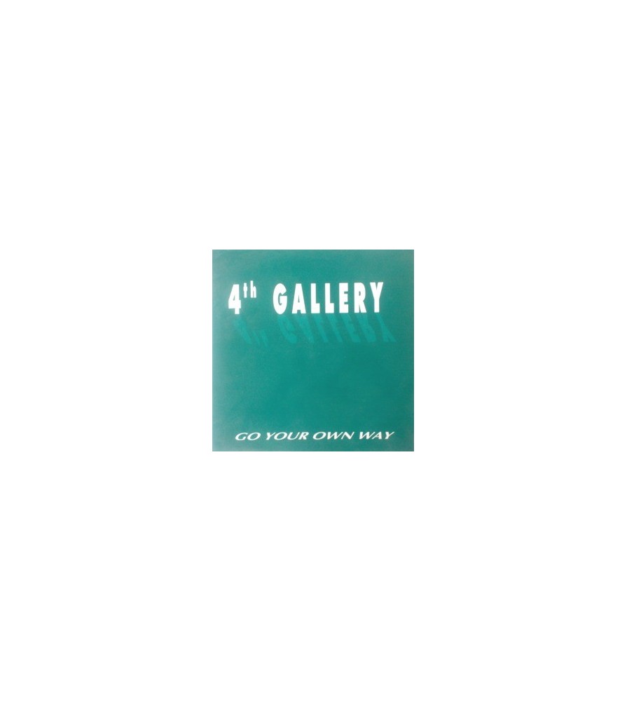 4th Gallery ‎– Go You Own Way 