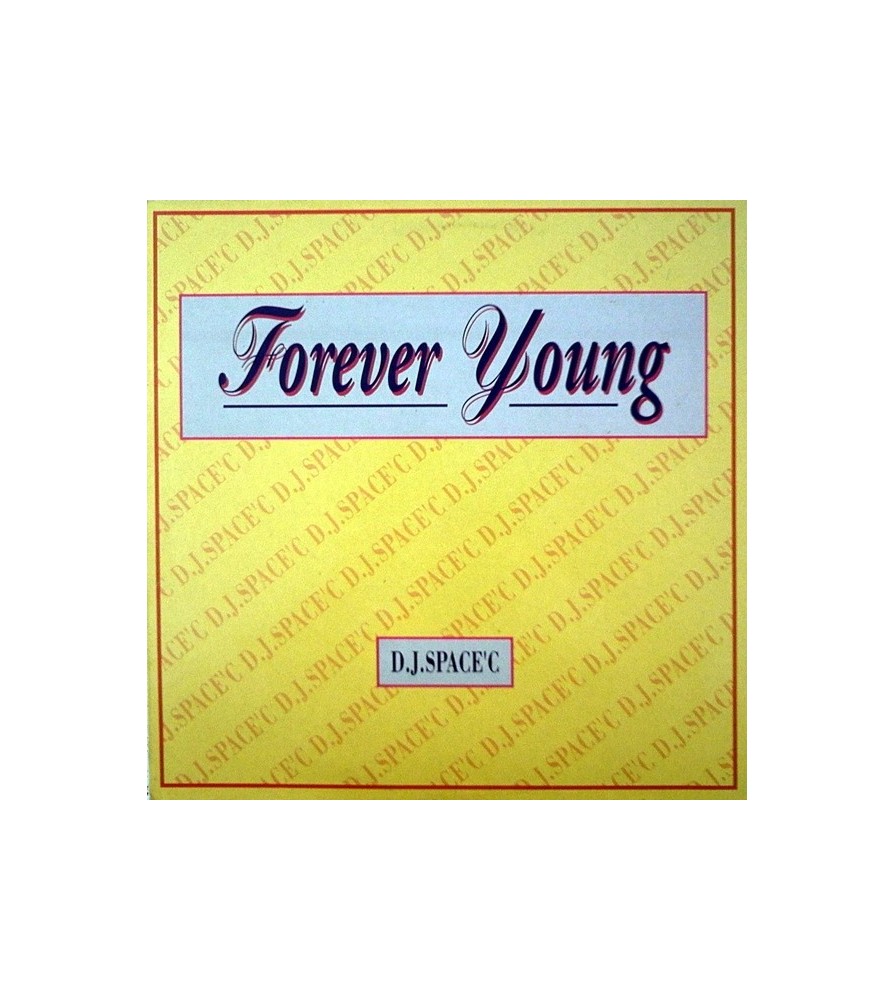 DJ Space'C - Forever Young
