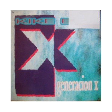Kike Boy ‎– Generacion X (DISCO SINGLE)